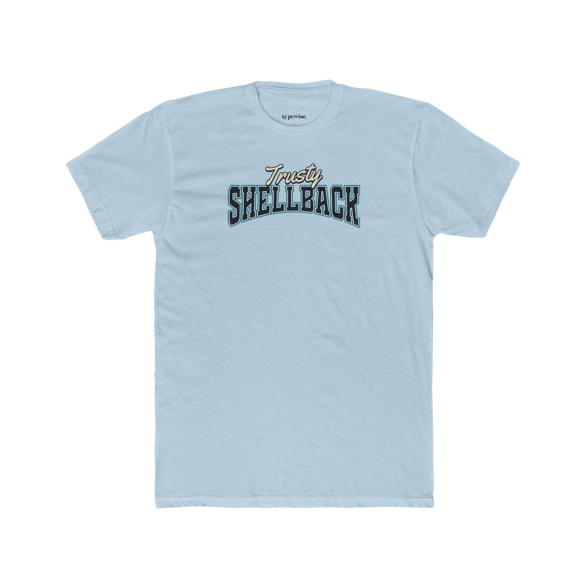 Trusty Shellback - Survived Neptune’s Domain Graphic Tee