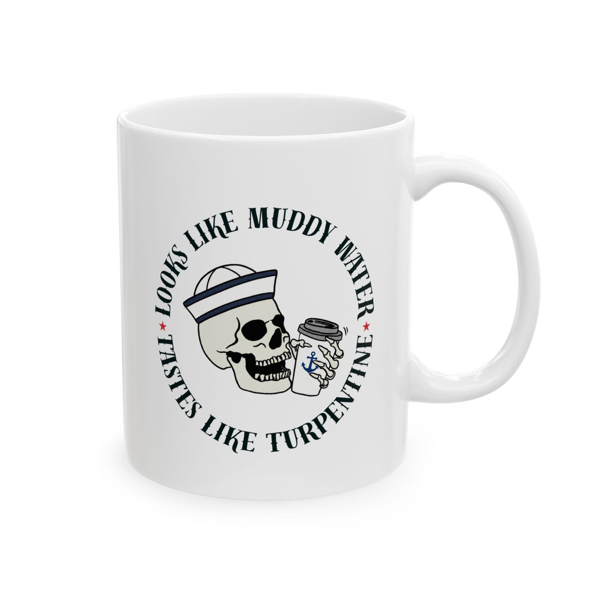 Navy Cadence Coffee Mug — "Muddy Water & Turpentine" Military Coffee Cup (11oz, 15oz)