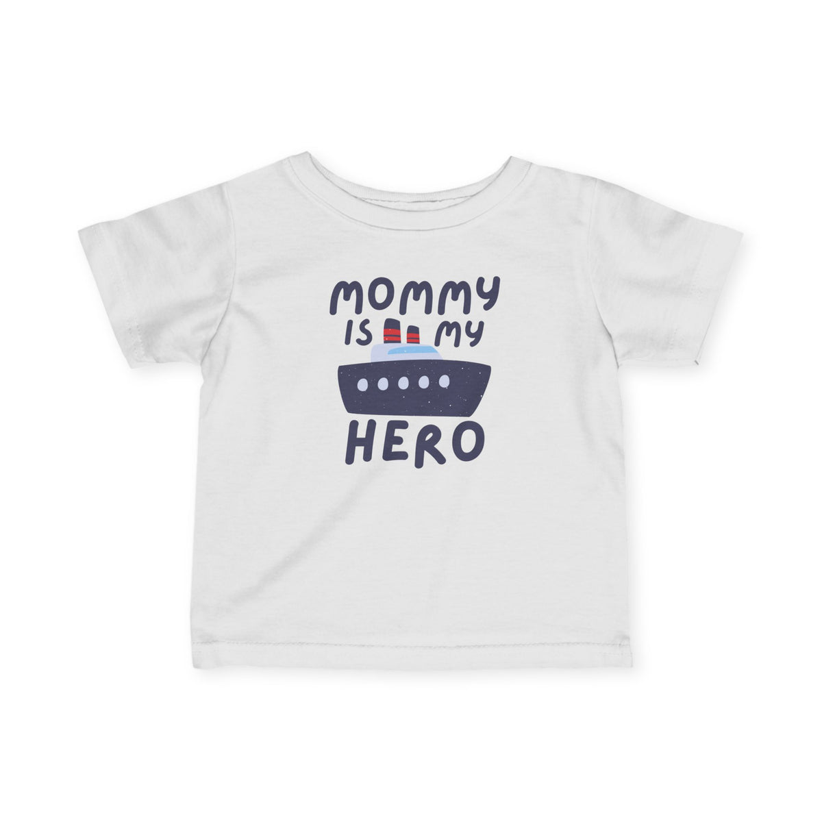 Mommy Is My Hero Infant Baby Tee - Navy Military Family