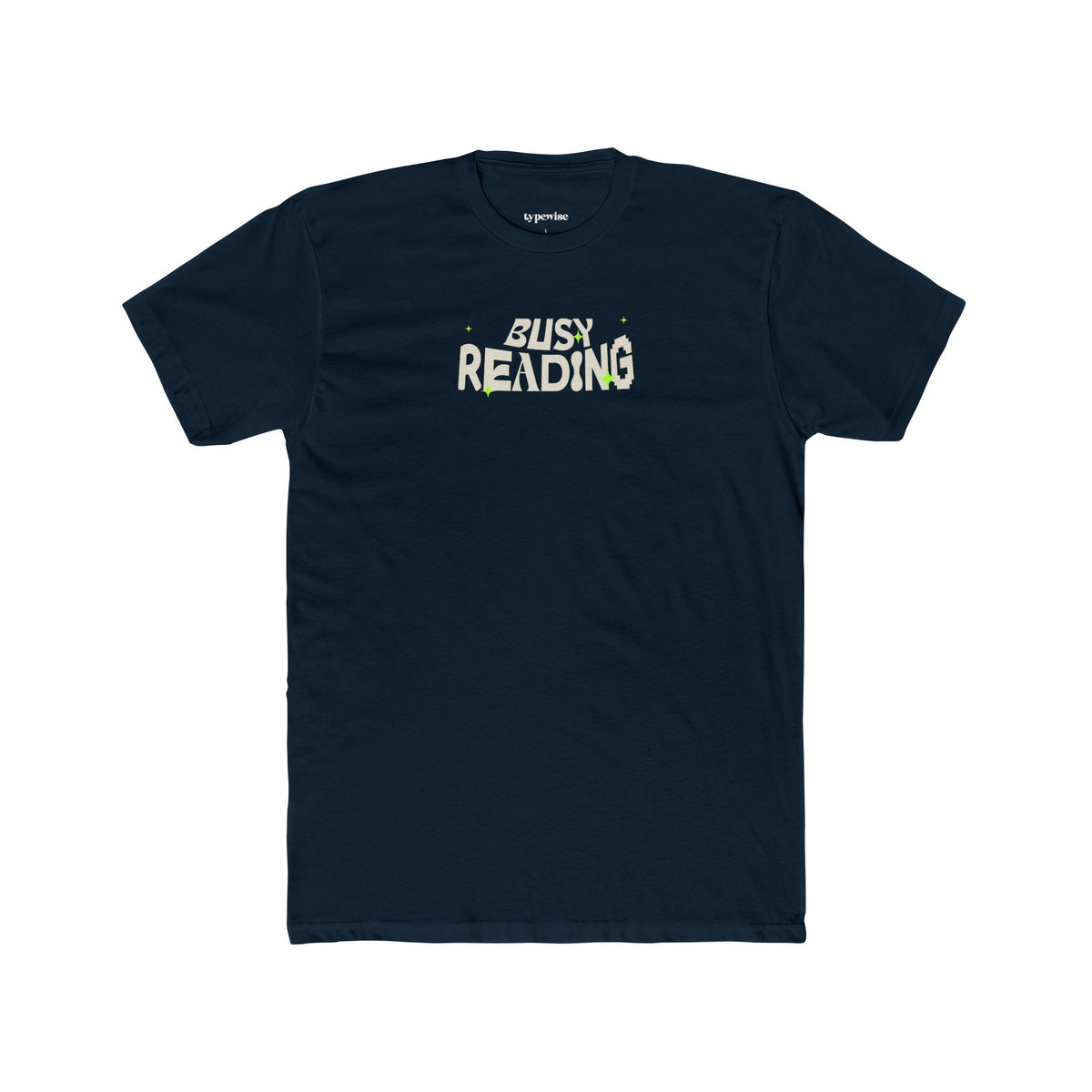 Busy Reading T-Shirt – “Can’t Talk Now, Just Hit a Crazy Plot Twist”
