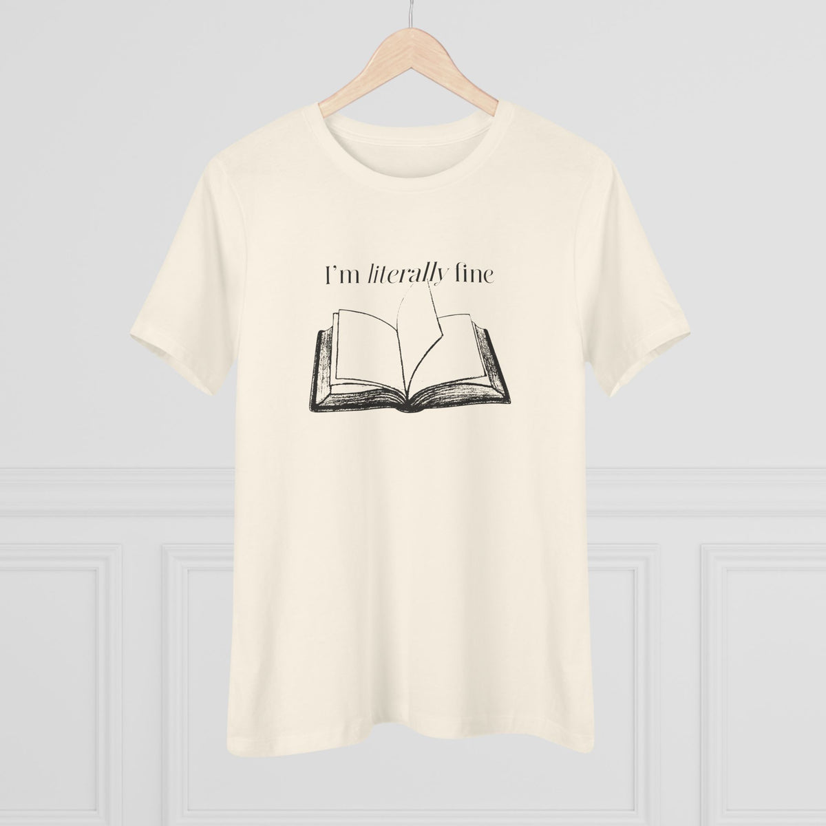 I'm Literally Fine Book Graphic Tee - Women's Literary Cotton T-Shirt