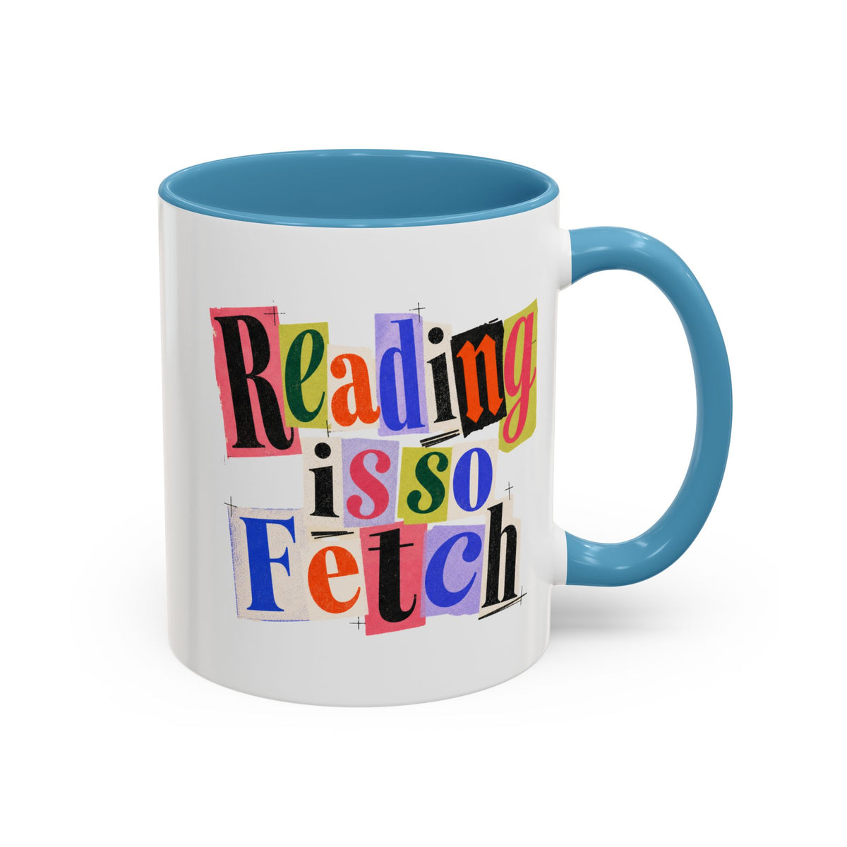 Reading Is So Fetch - Color Accent Coffee Mug