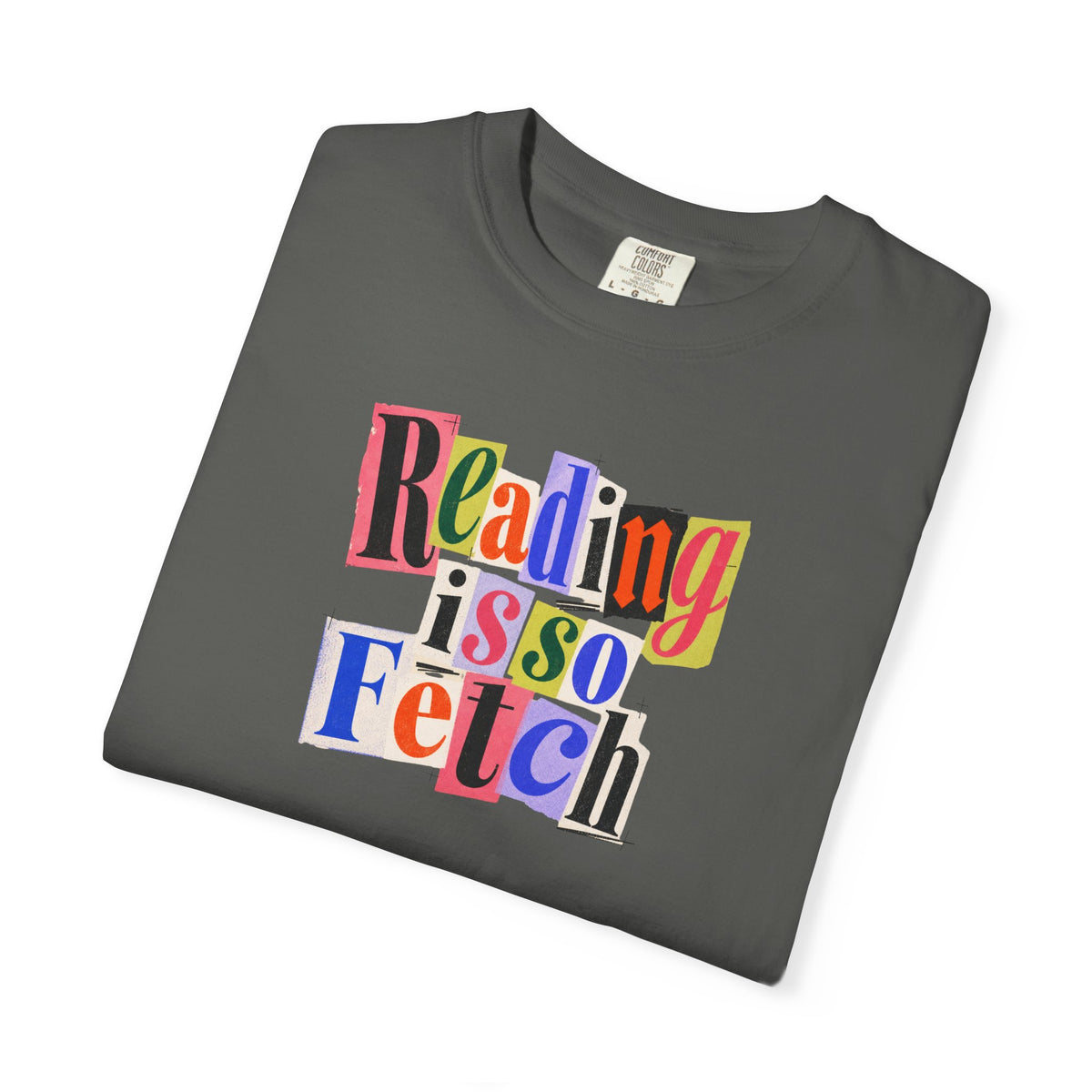 Reading Is So Fetch Graphic T-Shirt