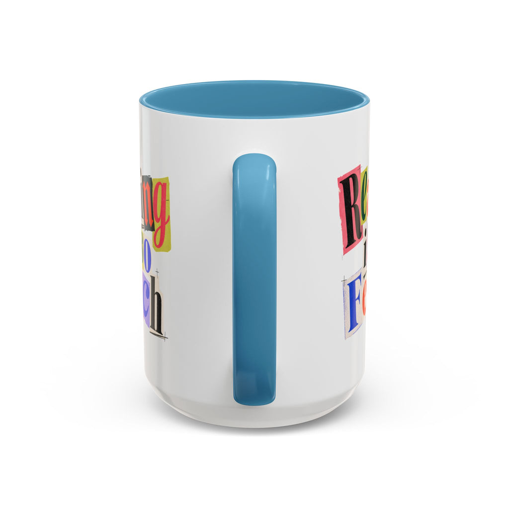 Reading Is So Fetch - Color Accent Coffee Mug