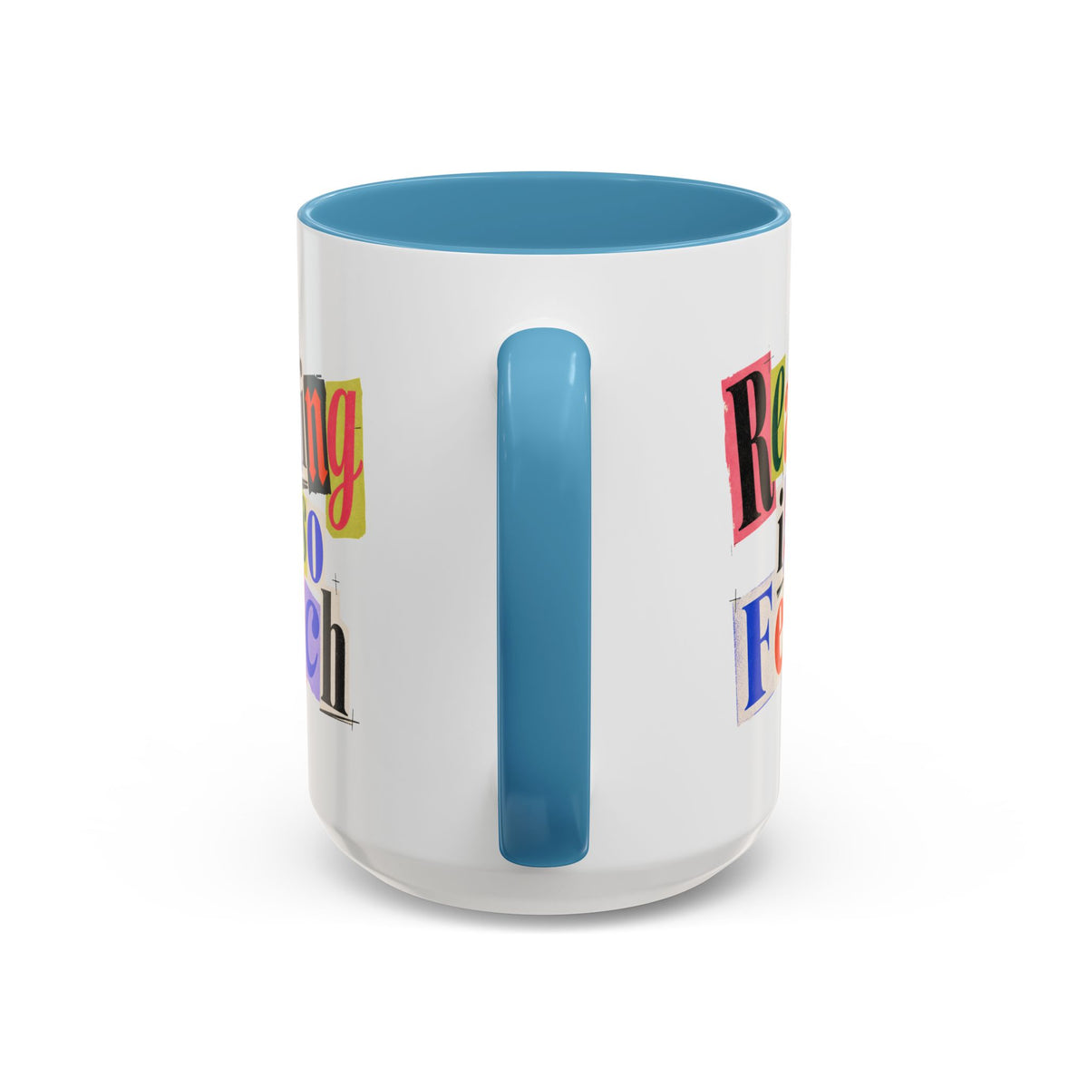 Reading Is So Fetch - Color Accent Coffee Mug