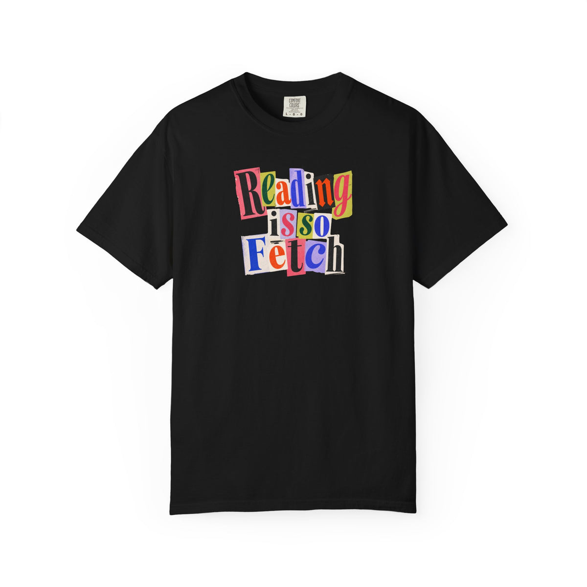 Reading Is So Fetch Graphic T-Shirt