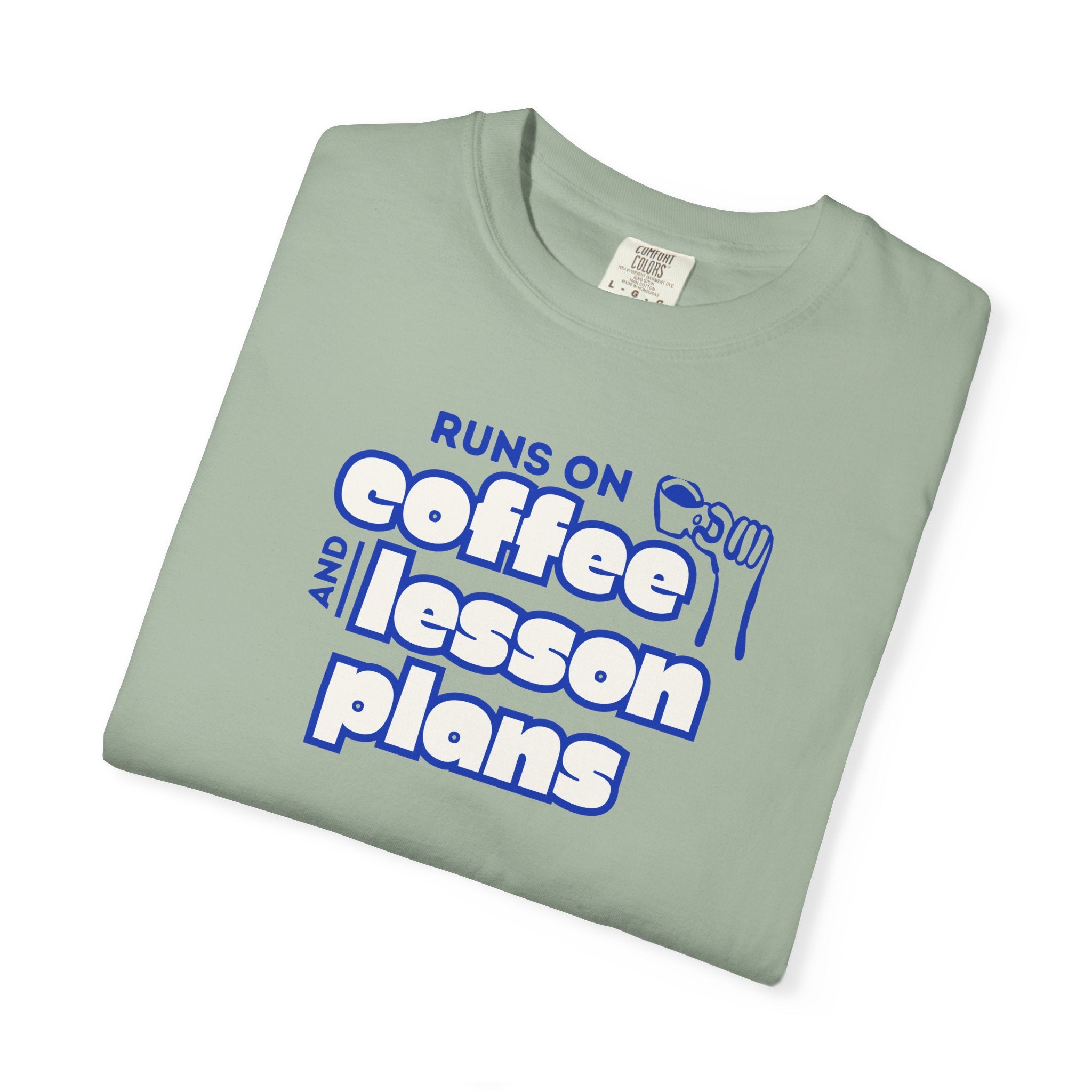 Runs On Coffee and Lesson Plans T-Shirt | Teacher Graphic Tee