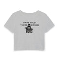 I Was Told There Would Be Boos Women's Baby Tee – Halloween Ghost Crop Top
