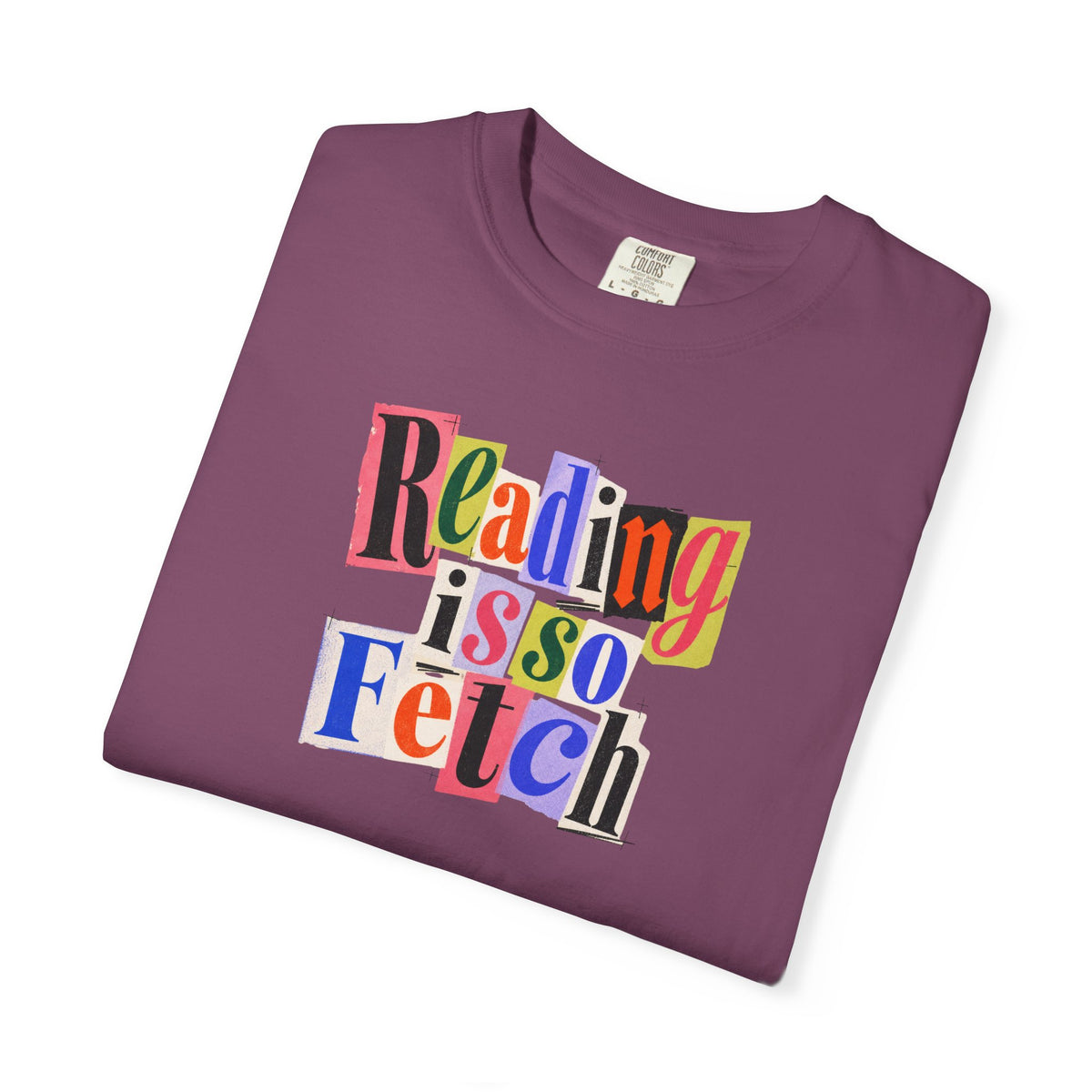 Reading Is So Fetch Graphic T-Shirt