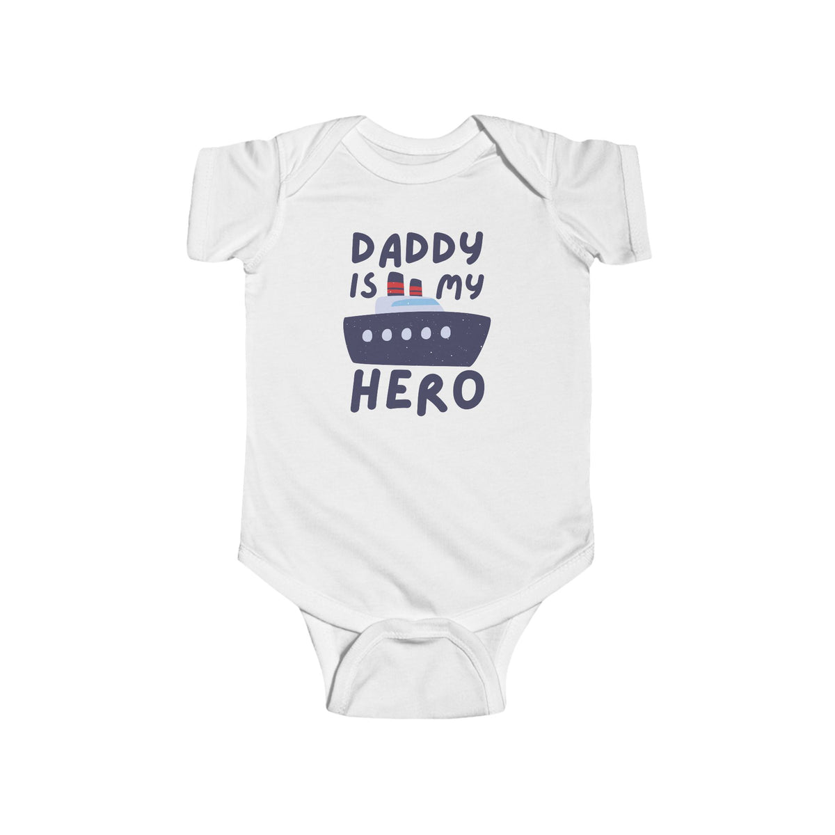 Daddy Is My Hero Baby Bodysuit