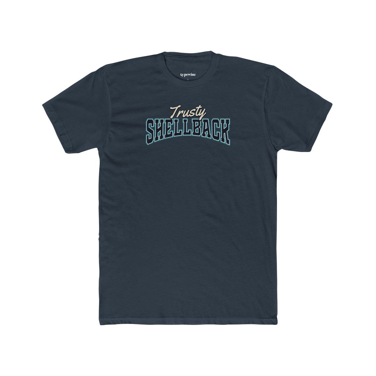 Trusty Shellback - Survived Neptune’s Domain Graphic Tee