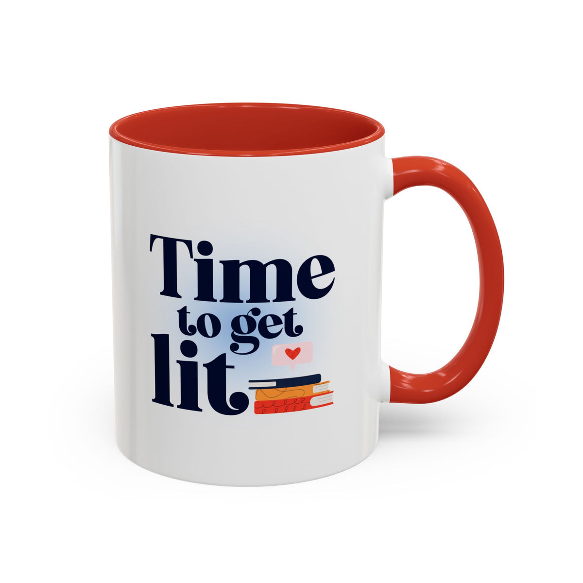 Time to Get Lit Coffee Mug — Book Lover Accent Mug (11/15 oz) | Book Lover Gift | Teacher Gift