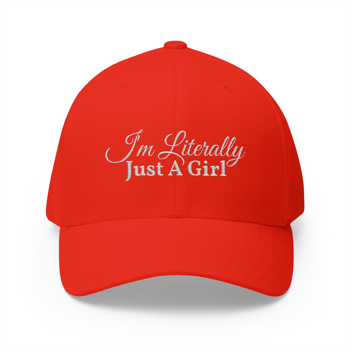 “I’m Literally Just A Girl” Embroidered Cap