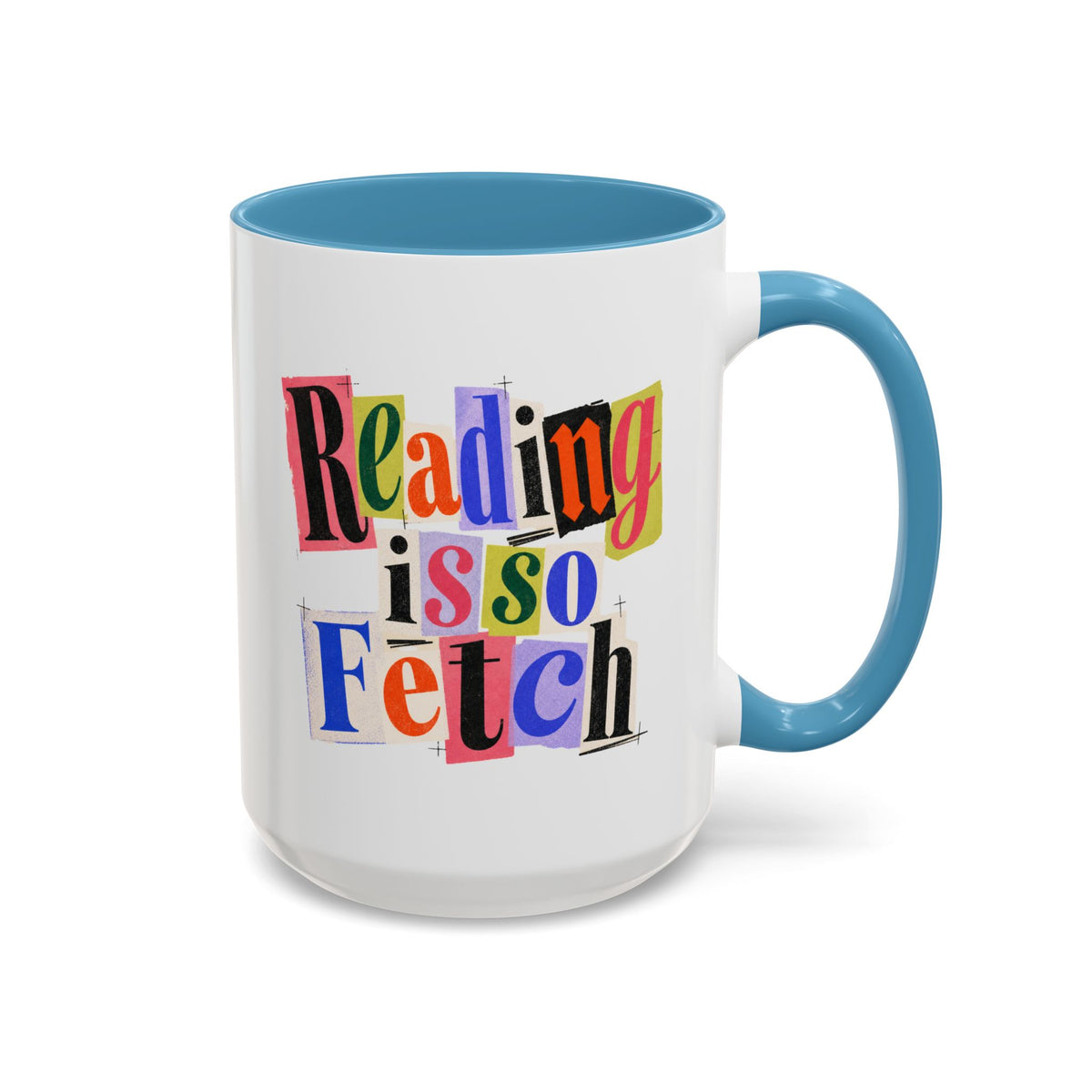 Reading Is So Fetch - Color Accent Coffee Mug