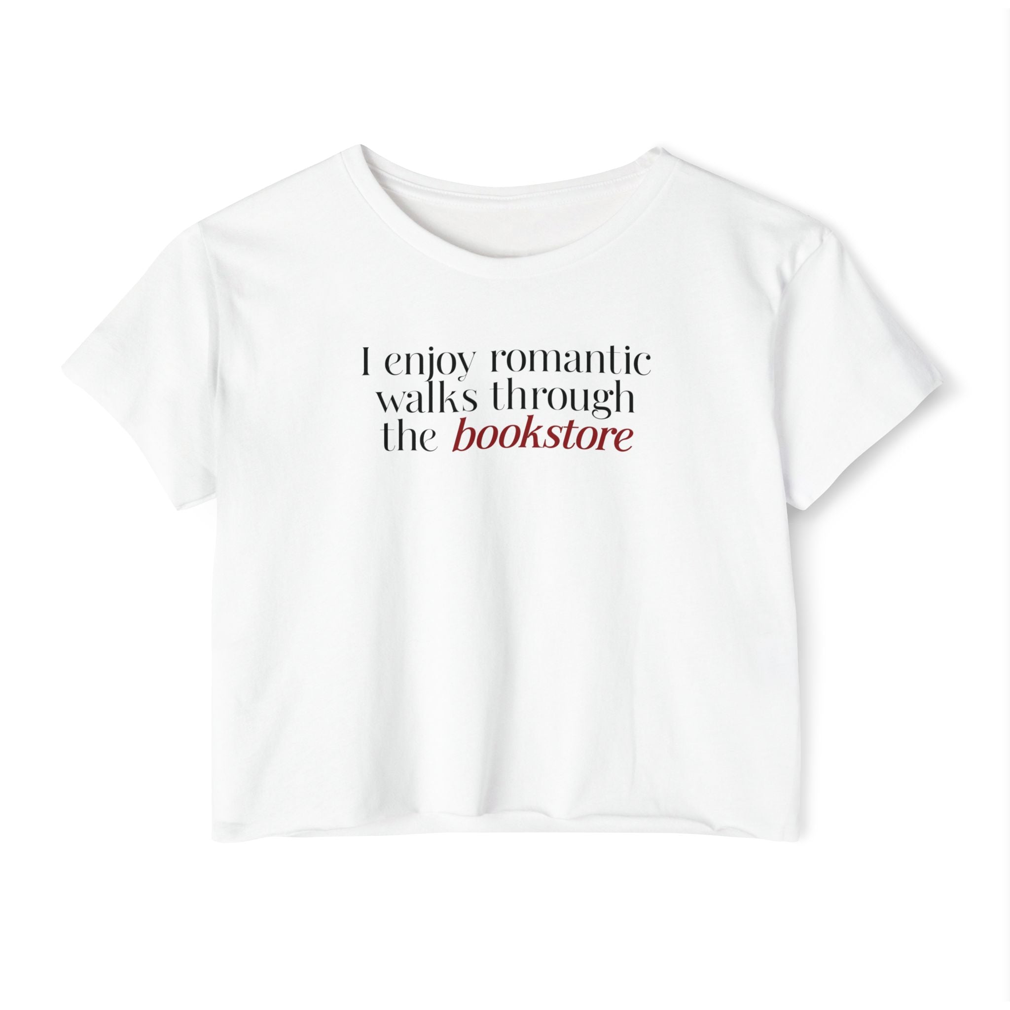 Bookstore Lover Crop Top — "I enjoy romantic walks through the bookstore"