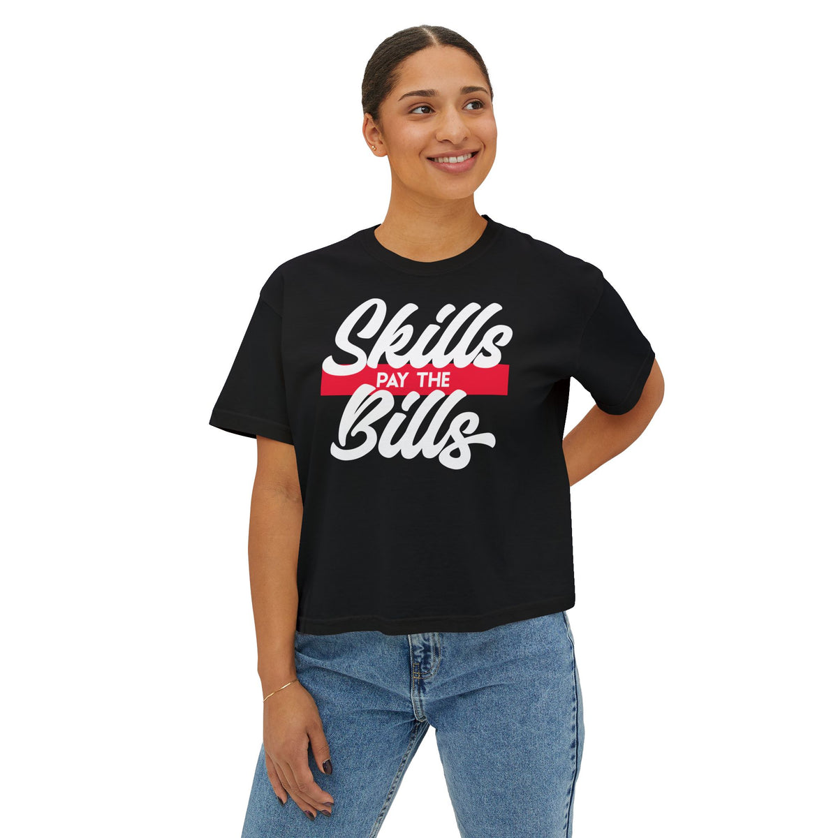 Skills Pay The Bills Women's Boxy Tee — Retro Script Graphic