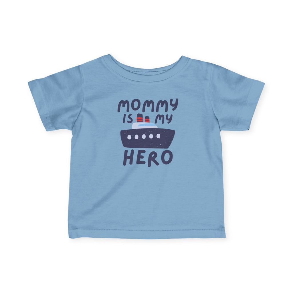 Mommy Is My Hero Infant Baby Tee - Navy Military Family