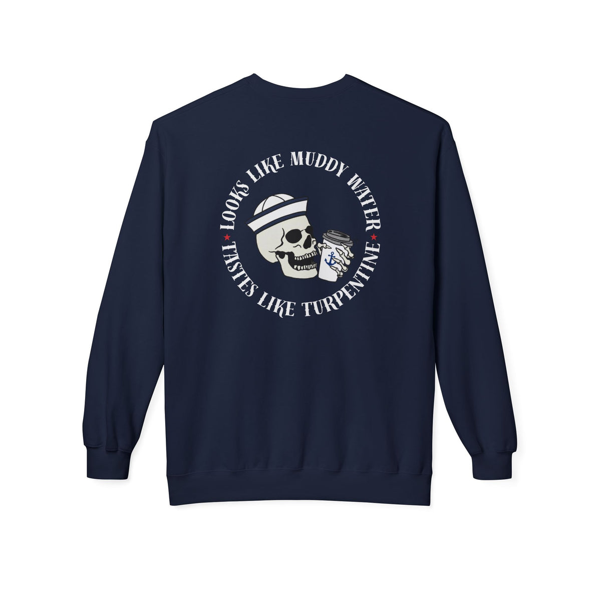 Navy Skull Crewneck Sweatshirt - “Looks Like Muddy Water, Tastes Like Turpentine”