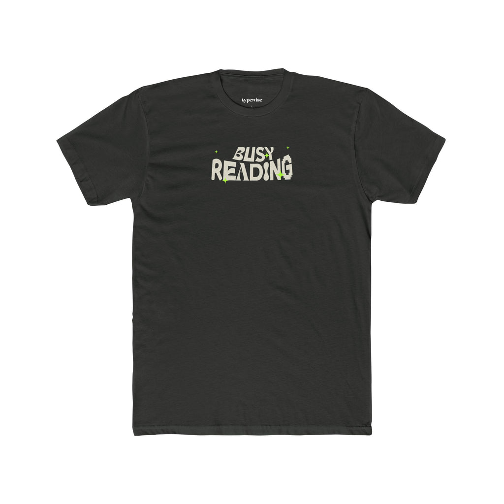 Busy Reading T-Shirt – “Can’t Talk Now, Just Hit a Crazy Plot Twist”