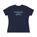 Women's Tee | "Bookmarks are for quitters" | Funny Reader Shirt | Book Lover Gift