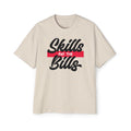 Skills Pay the Bills - Oversized Tee