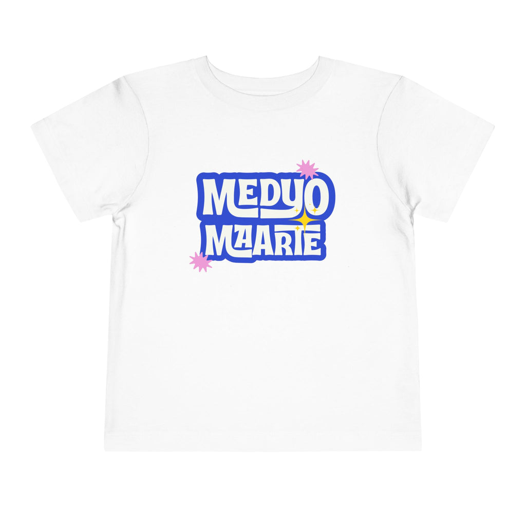 Medyo Maarte Toddler T-Shirt | Cute Filipino Graphic Tee for Kids | Pinoy Baby & Toddler Gift